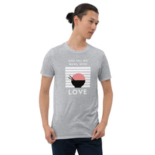 Load image into Gallery viewer, Fill My Bowl With Love T-Shirt