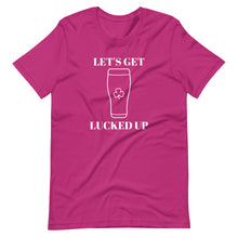 Load image into Gallery viewer, Get Lucked Up T-Shirt