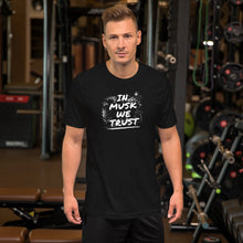 Load image into Gallery viewer, Trust Musk T-Shirt