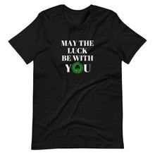 Load image into Gallery viewer, Luck Be With You Irish Star Wars T-Shirt