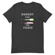 Load image into Gallery viewer, Hungry for the Force T-Shirt