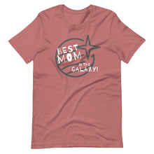 Load image into Gallery viewer, Best Mom in the Galaxy T-Shirt