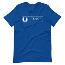 Load image into Gallery viewer, Teach and Know Things T-Shirt