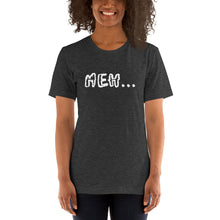 Load image into Gallery viewer, Meh T-Shirt
